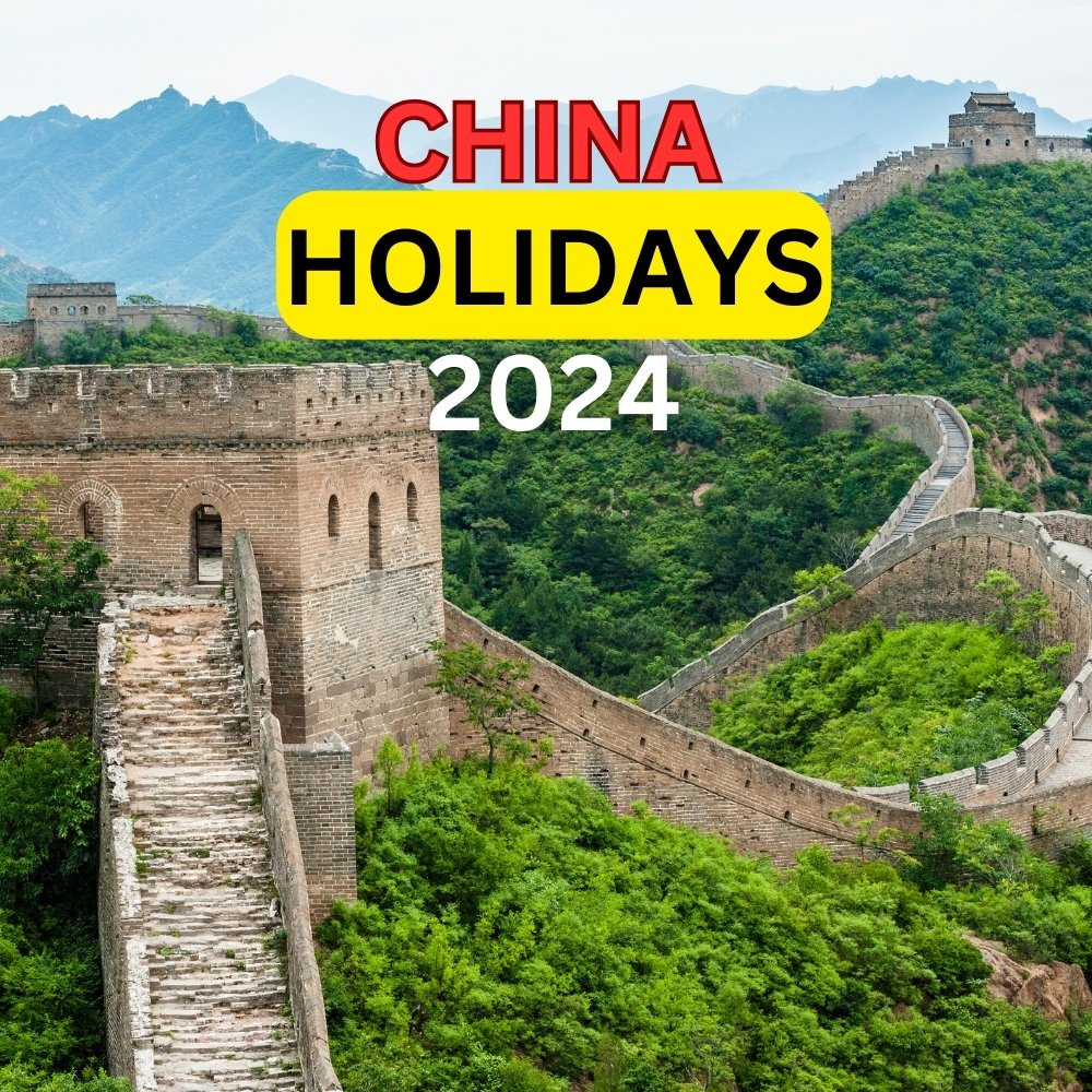 Public Holidays in China 2024 and Work Days